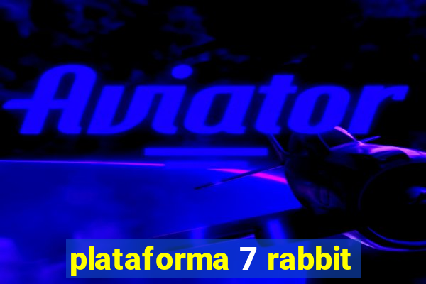 plataforma 7 rabbit